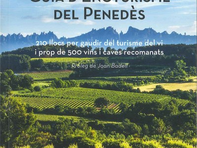 GUIA D’ENOTURISME DEL PENEDÈS